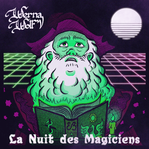 Werna Wolf : La Nuit des Magiciens